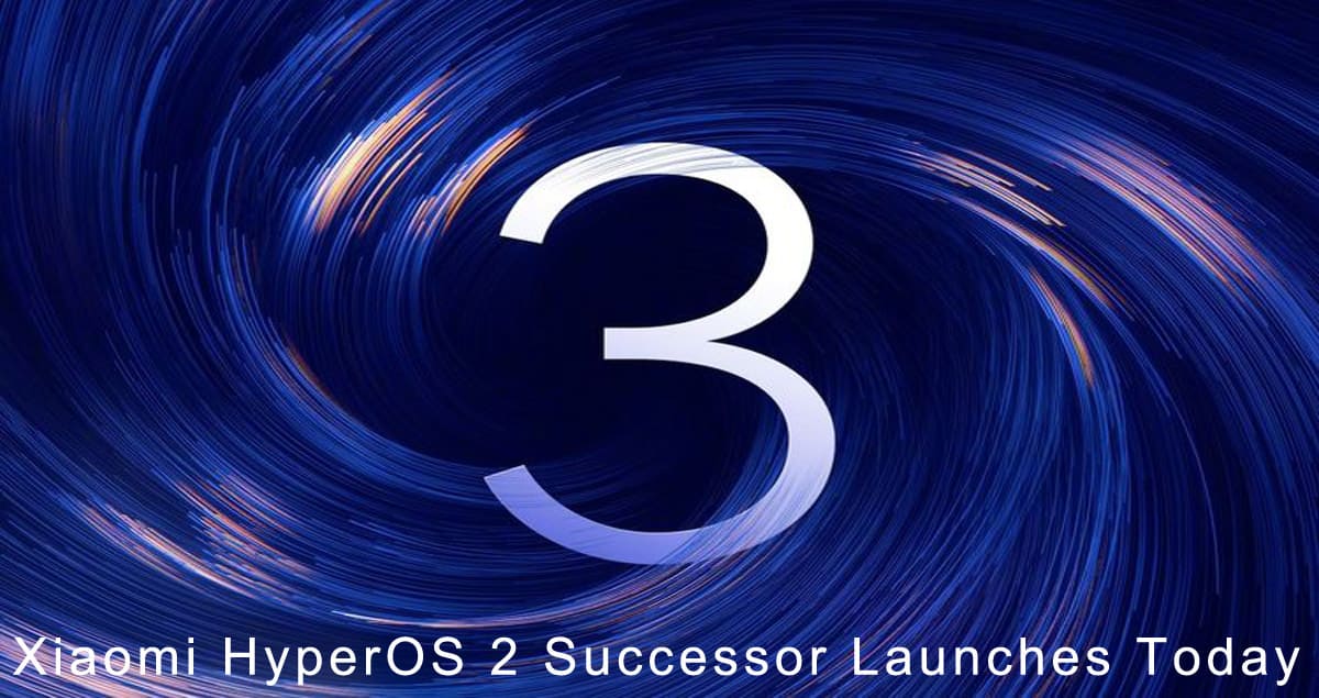 Xiaomi HyperOS 2 Successor Launches Today