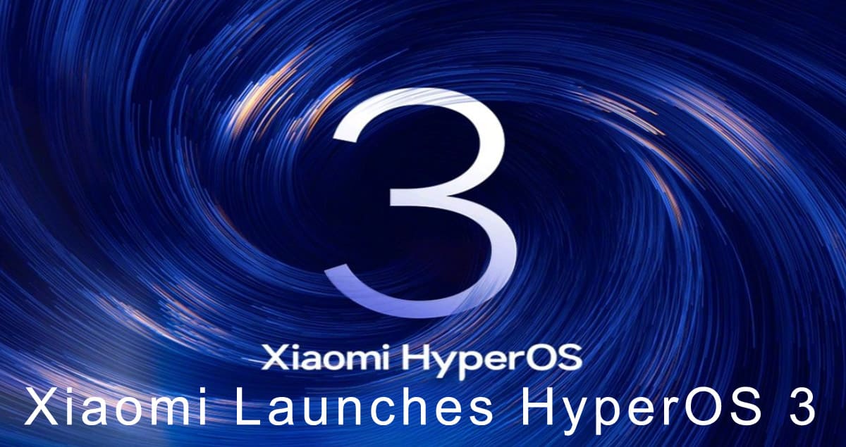 Xiaomi Launches HyperOS 3