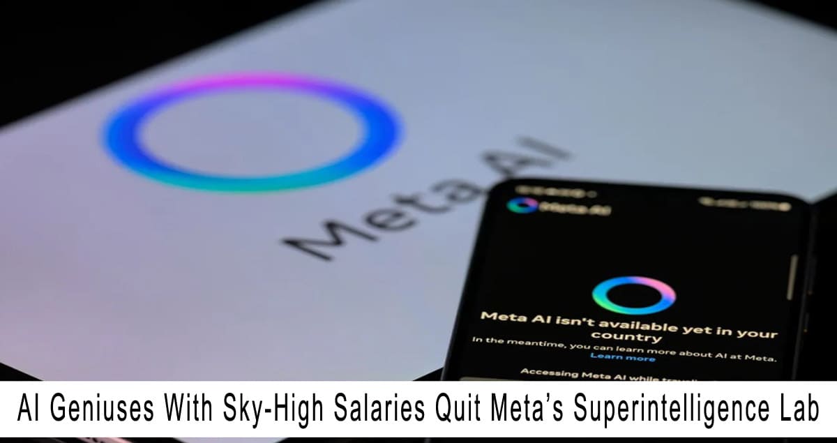 AI Geniuses With Sky-High Salaries Quit Meta’s Superintelligence Lab