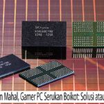 Harga RAM Makin Mahal Gamer Boikot